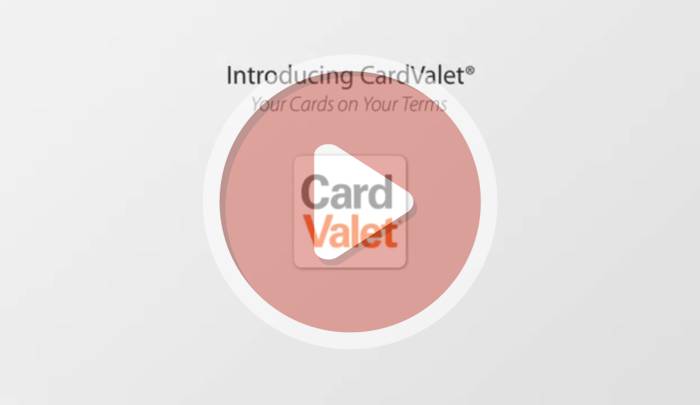 Watch video on Youtube: Introducing CardValet®